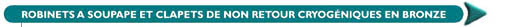 ROBINETS A SOUPAPE ET CLAPETS DE NON RETOUR